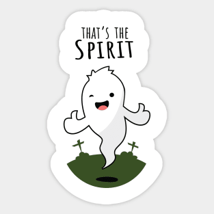 That's the Spirit! Sticker